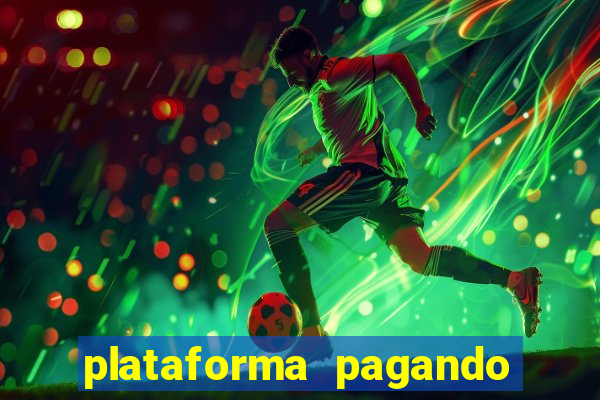plataforma pagando no cadastro saque free